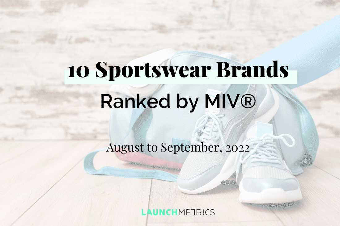 10 Performing Sportswear Brands in 2022 Ranked by MIV