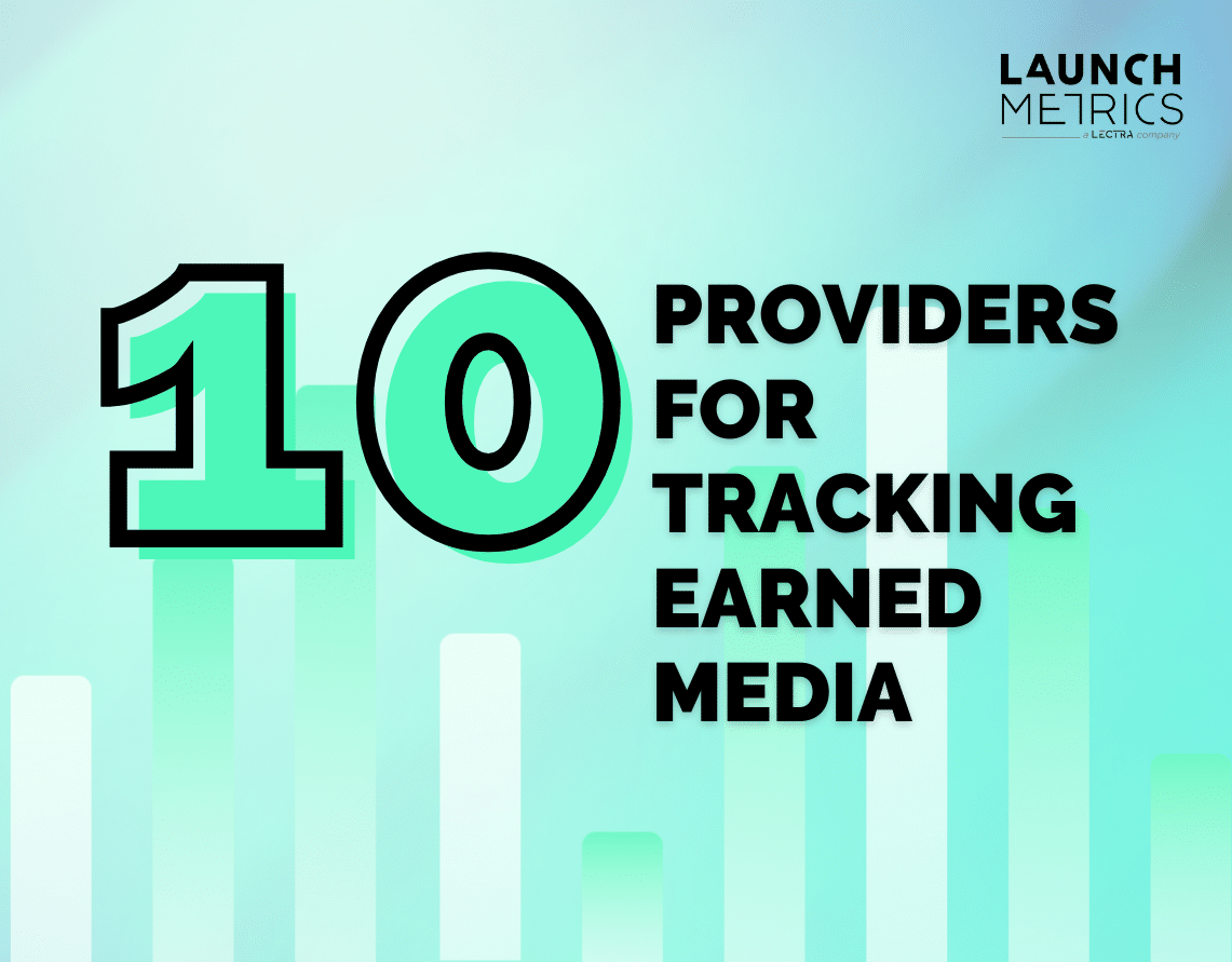 10 Providers for Tracking Earned Media